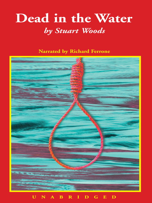 Title details for Dead in the Water by Stuart Woods - Available